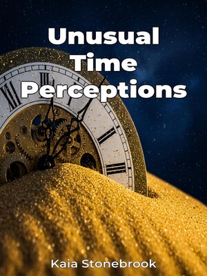 cover image of Unusual Time Perceptions